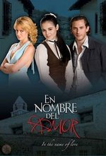 Ver En nombre del amor en línea de forma gratuita. En nombre del amor poster